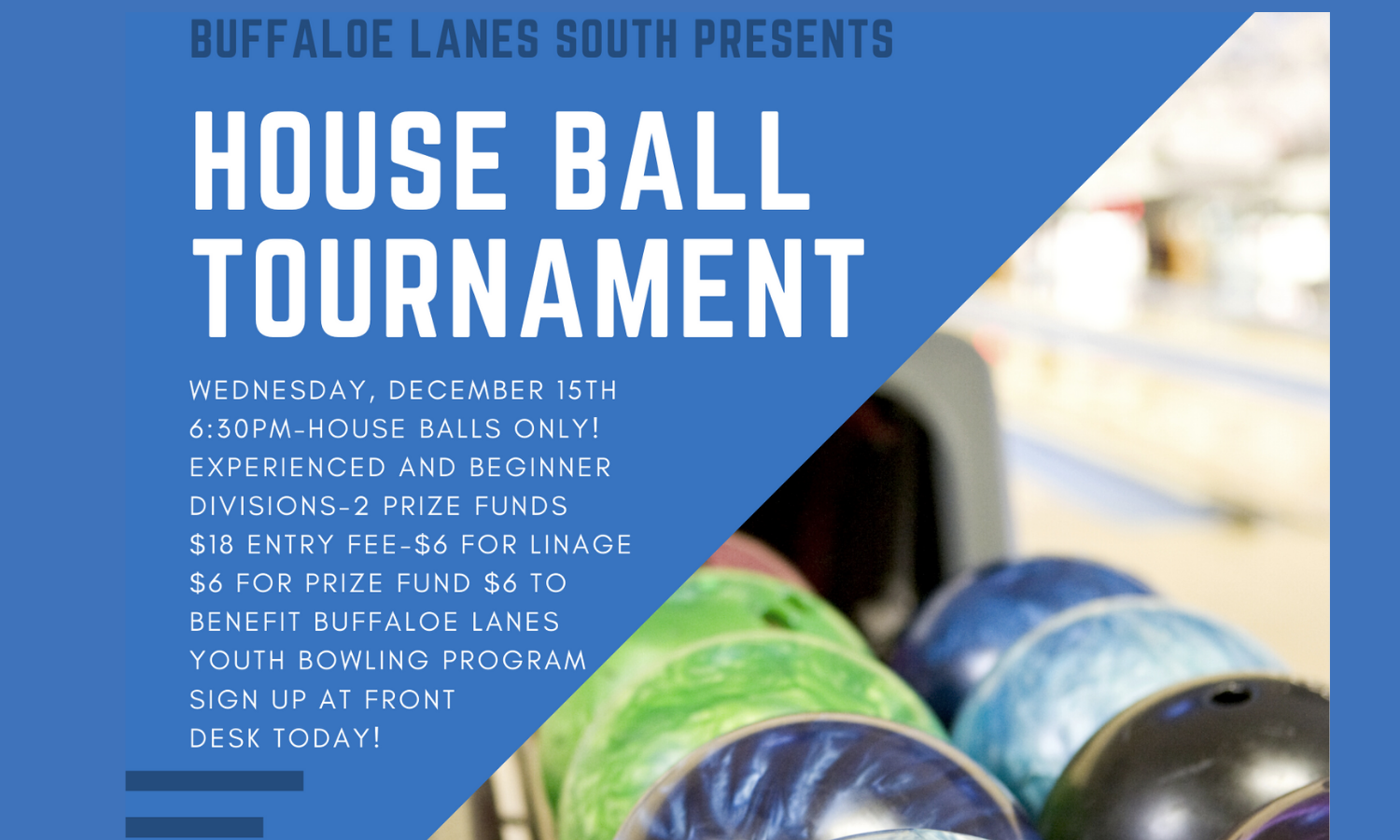 Buffaloe Lanes South > Competition > South Tournaments > House Ball